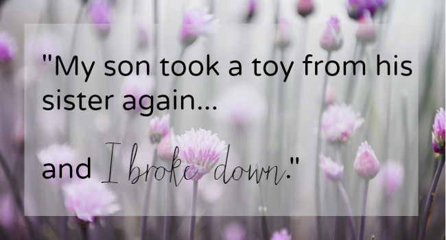 Confessions of an Imperfect Mom: My Son Took a Toy From His Sister and I Broke Down